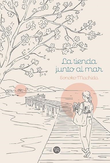 LA TIENDA JUNTO AL MAR | 9791387601843 | MACHIDA, SONOKO