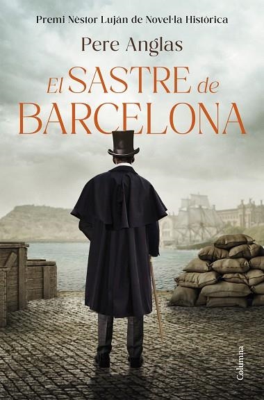 EL SASTRE DE BARCELONA PREMI NÈSTOR LUJÁN 2026 | 9788466435284 | ANGLAS MORA, PERE
