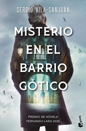 MISTERIO EN EL BARRIO GÓTICO (PREMIO DE NOVELA FERNANDO LARA 2025) | 9788408321910 | VILA-SANJUÁN, SERGIO