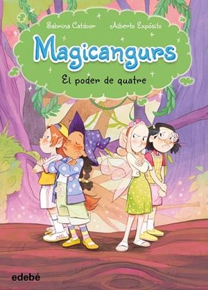EL PODER DE QUATRE. MAGICANGURS 4 | 9788468377827 | CATDOOR, SABRINA