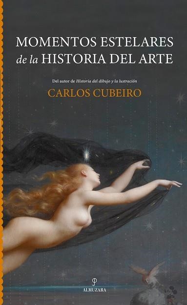 MOMENTOS ESTELARES DE LA HISTORIA DEL ARTE | 9791370204105 | CARLOS CUBEIRO