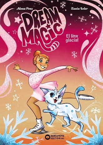 DREAM MAGIC. EL LINX GLACIAL 2 | 9788448967536 | PONS, ALENA