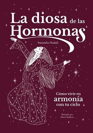 LA DIOSA DE LAS HORMONAS. CÓMO VIVIR EN ARMONÍA CON TU CICLO | 9791387775070 | HADADI, SAMANTHA