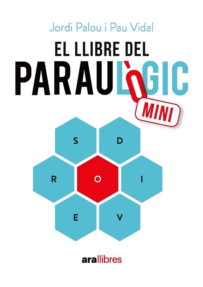 EL LLIBRE DEL PARAULÒGIC MINI | 9788411732383 | PALOU MASIP, JORDI/VIDAL GAVILÁN, PAU