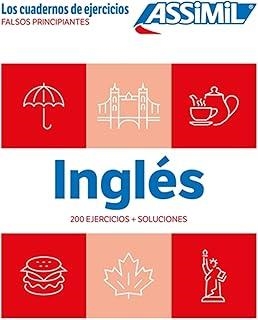 INGLES FALSOS PRINCIPIANTES 200 EJERCICIOS + SOLUCIONES | 9782700581713 | AAVV, AAVV