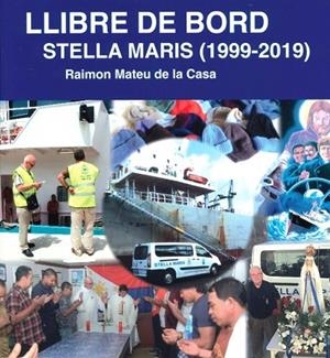 LLIBRE DE BORD. STELLA MARIS (1999-2019) | 9791399135268 | MATEU DE LA CASA,RAIMON