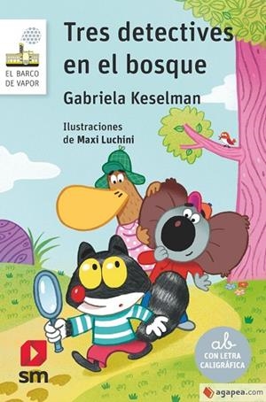 TRES DETECTIVES EN EL BOSQUE (LETRA CURSIVA) | 9788410552791 | KESELMAN, GABRIELA