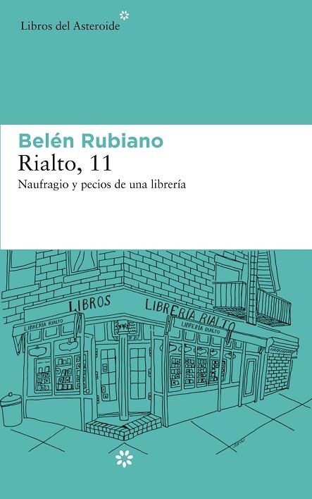 RIALTO 11. NAUFRAGIO Y PECIOS DE UNA LIBRERIA | 9788417007751 | RUBIANO, BELÉN