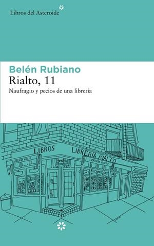 RIALTO 11. NAUFRAGIO Y PECIOS DE UNA LIBRERIA | 9788417007751 | RUBIANO, BELÉN