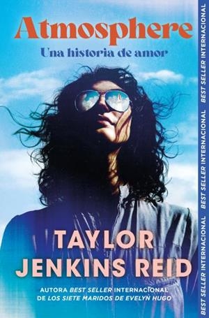 ATMOSPHERE. UNA HISTORIA DE AMOR | 9791388001147 | JENKINS REID, TAYLOR