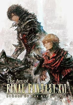 THE ART OF FINAL FANTASY XVI: ECHOES OF THE RISING TIDE | 9781646094950 | SQUARE ENIX