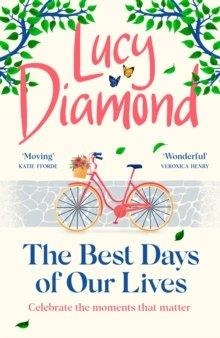THE BEST DAYS OF OUR LIVES | 9781529420425 | DIAMOND, LUCY
