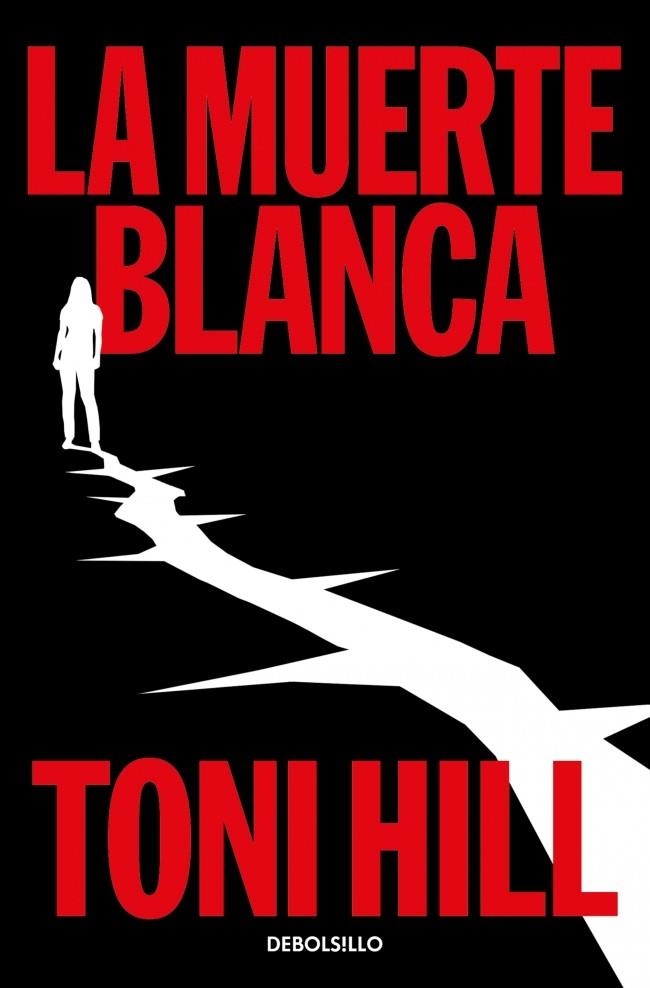 LA MUERTE BLANCA (TRILOGÍA DEL VERDUGO 3) | 9788466389921 | HILL, TONI