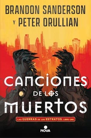 CANCIONES DE LOS MUERTOS (LAS GUERRAS DE LOS ESTRATOS 1) | 9788410466555 | SANDERSON, BRANDON/ORULLIAN, PETER