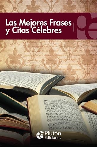 LAS MEJORES FRASES Y CITAS CÉLEBRES | 9788415089353