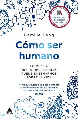 CÓMO SER HUMANO LO QUE LA NEURODIVERGENCIA PUEDE ENSEÑARNOS SOBRE LA VIDA | 9791388324048 | PANG, CAMILLA