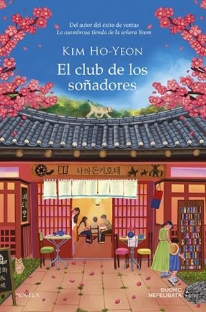 EL CLUB DE LOS SOÑADORES | 9791387574581 | HO-YEON, KIM