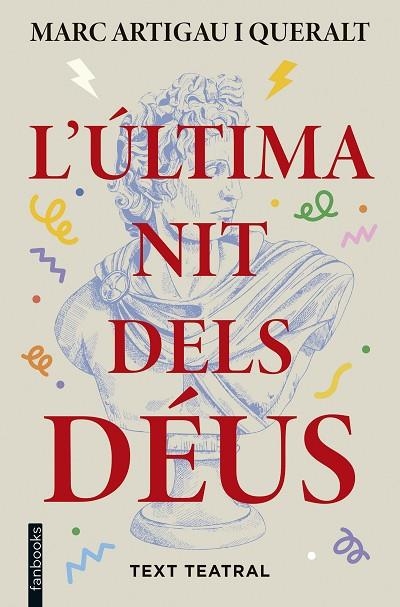 L'ÚLTIMA NIT DELS DÉUS (TEXT TEATRAL) | 9788410028821 | ARTIGAU I QUERALT, MARC