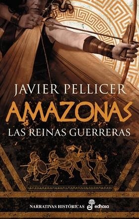 AMAZONAS. LAS REINAS GUERERAS | 9788435065429 | PELLICER, JAVIER