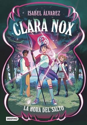 CLARA NOX 3. LA HORA DEL SALTO | 9788408320630 | ÁLVAREZ, ISABEL