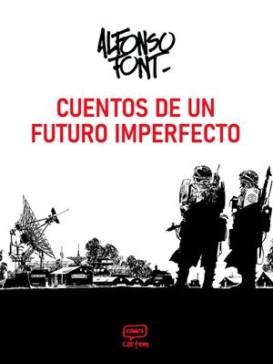 CUENTOS DE UN FUTURO IMPERFECTO | 9791388003141 | FONT, ALFONSO