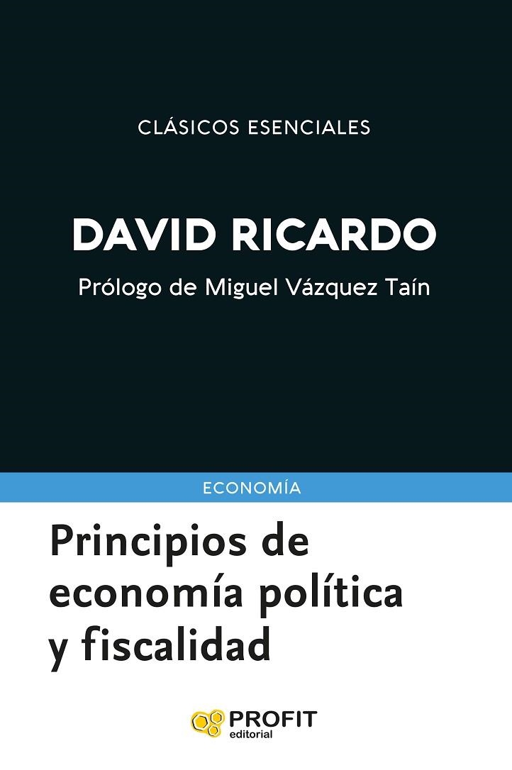 PRINCIPIOS DE ECONOMÍA POLÍTICA Y FISCALIDAD | 9791387796518 | RICARDO, DAVID