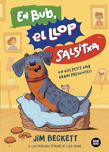 EN BUB, EL LLOP SALSITXA. UN GOS PETIT AMB GRANS PREGUNTES! | 9791387594213 | BECKETT, JIM