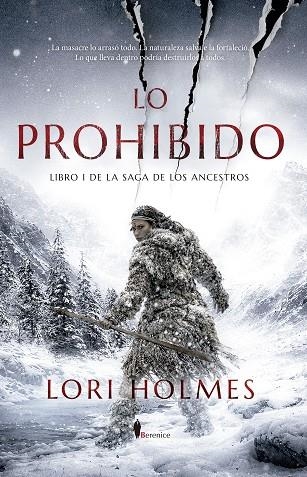 LO PROHIBIDO. LIBRO 1 DE LA SAGA DE LOS ANCESTROS | 9791387811303 | HOLMES, LORI