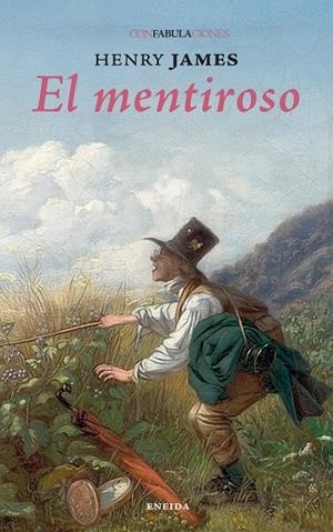 EL MENTIROSO | 9788417726980 | JAMES,HENRY