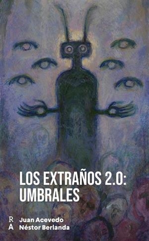LOS EXTRAÑOS 2.0: UMBRALES | 9788409861057 | BERLANDA, NESTOR/ACEVEDO, JUAN