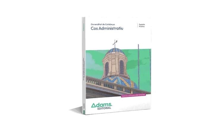 SUPÒSITS PRÀCTICS COS ADMINISTRATIU DE LA GENERALITAT DE CATALUNYA | 9788410778283