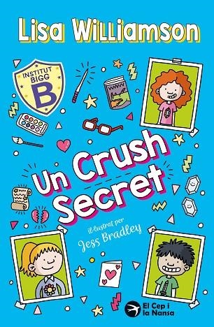 UN CRUSH SECRET. INSTITUT BIGG 3 | 9791387876135 | WILLIAMSON, LISA