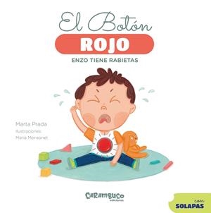 EL BOTÓN ROJO. ENZO TIENE RABIETAS | 9788410252530 | PRADA, MARTA