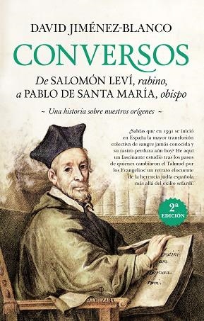 CONVERSOS. DE SALOMÓN LEVÍ, RABINO, A PABLO DE SANTA MARÍA, OBISPO. UNA HISTORIA SOBRE NUESTROS ORIGENES | 9791370204716 | DAVID JIMÉNEZ-BLANCO