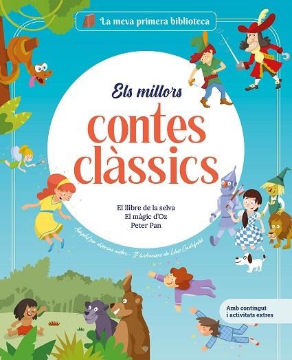 ELS MILLORS CONTES CLÀSSICS (EL LLIBRE DE LA SELVA, EL MAGIC D,OZ, PETER PAN) | 9788413617688 | SOLÉ, JOAN/PASCUAL, CARLA
