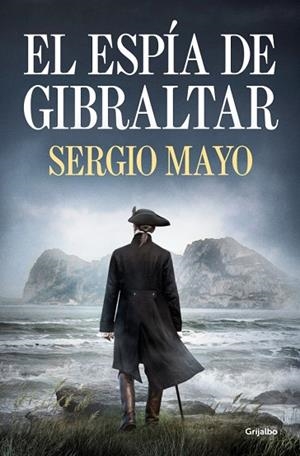 EL ESPÍA DE GIBRALTAR | 9788425374425 | MAYO, SERGIO
