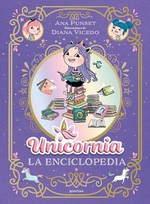 UNICORNIA LA ENCICLOPEDIA ILUSTRADA | 9791387973032 | PUNSET, ANA