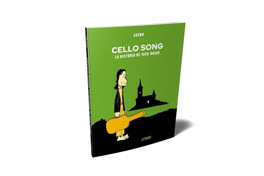 CELLO SONG. LA HISTORIA DE NICK DRAKE | 9791387927561 | JASON