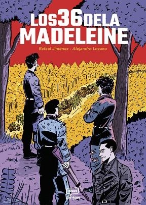 LOS 36 DE LA MADELEINE | 9791388003097 | JIMÉNEZ, RAFAEL /LOZANO,ALEJANDRO