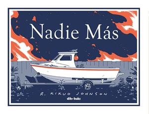 NADIE MÁS (CÓMIC SOBRE EL DUELO FAMILIAR TRAS LA PÉRDIDA DE UN PADRE) | 9788418266317 | JOHNSON, KIKUO