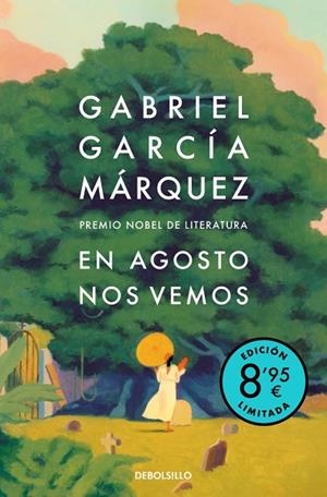 EN AGOSTO NOS VEMOS | 9788466390361 | GARCÍA MÁRQUEZ, GABRIEL