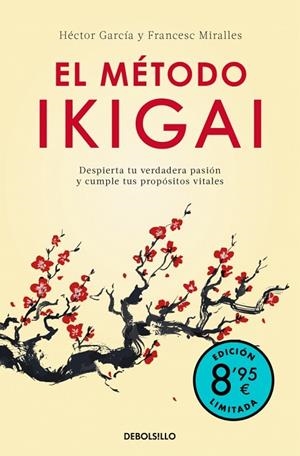 EL MÉTODO IKIGAI | 9788466392228 | MIRALLES, FRANCESC/GARCÍA (KIRAI), HÉCTOR