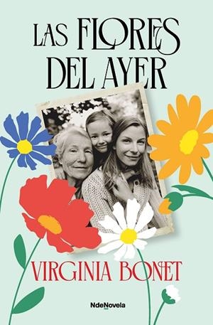 LAS FLORES DEL AYER | 9788410140585 | BONET, VIRGINIA