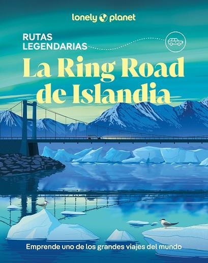 LA RING ROAD DE ISLANDIA | 9788408323174 | HAM, ANTHONY/ARNARSDÓTTIR, EYGLÓ SVALA/AVERBUCK, ALEXIS/BREMNER, JADE