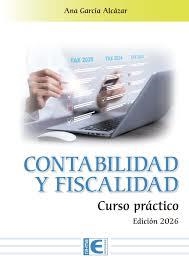 CONTABILIDAD Y FISCALIDAD. CURSO PRÁCTICO. EDICIÓN | 9791388059919 | GARCIA ALCAZAR,ANA