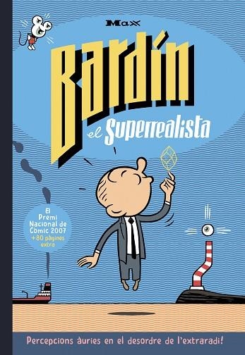 BARDÍN EL SUPERREALISTA. PERCEPCIONS AURIES. ED. 30 ANIVERSARI | 9788410264724 | MAX