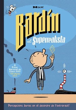 BARDÍN EL SUPERREALISTA. PERCEPCIONS AURIES. ED. 30 ANIVERSARI | 9788410264724 | MAX