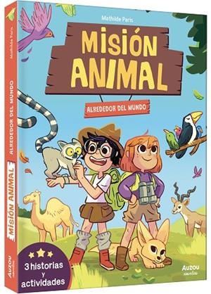 MISIÓN ANIMAL. ALREDEDOR DEL MUNDO | 9791039584180 | PARIS, MATHILDE