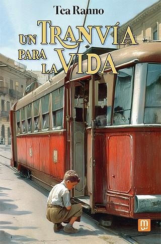 UN TRANVÍA PARA LA VIDA | 9788427151604 | RANNO, TEA