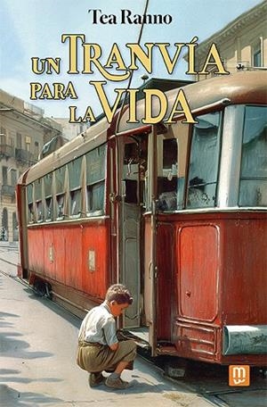 UN TRANVÍA PARA LA VIDA | 9788427151604 | RANNO, TEA